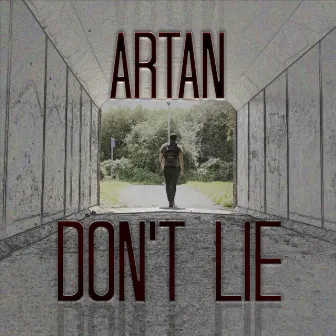 Don't Lie by ARTAN