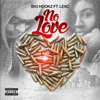 No Love by Big Hookz