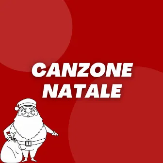 Canzone Natale by Canzoni Natalizie