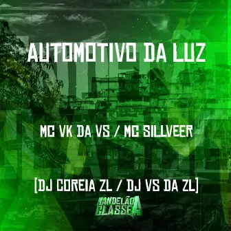 Automotivo da Luz by DJ COREIA ZL