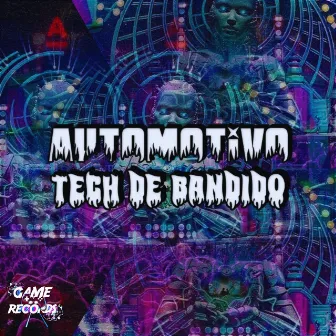 Automotivo Tech de Bandido by MC HENRIQUE 011