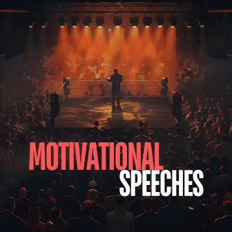 Motivational Speeches by Motivation Theory