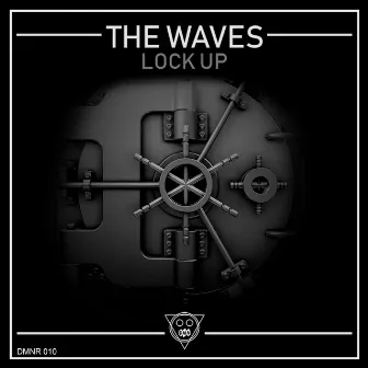 Lock Up by The Waves