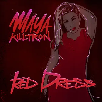 Red Dress by Maya Killtron