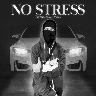 No Stress by Baron