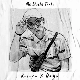 Me Duele Tanto by Koloco