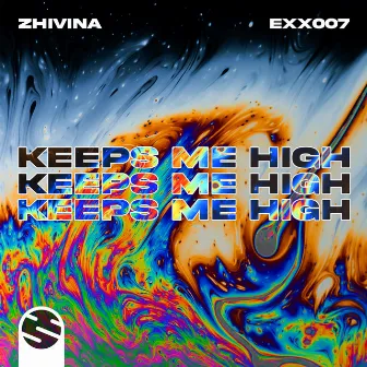 Keeps Me High by Zhivina