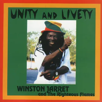 Unity and Livety by Winston Jarret