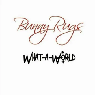 What A World by Bunny Rugs