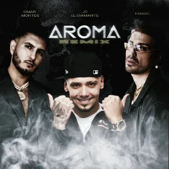 Aroma (Remix) by JC el Diamante