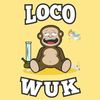 Loco by Wuk