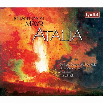 Mayr: Atalia by Neue Düsseldorfer Hofmusik