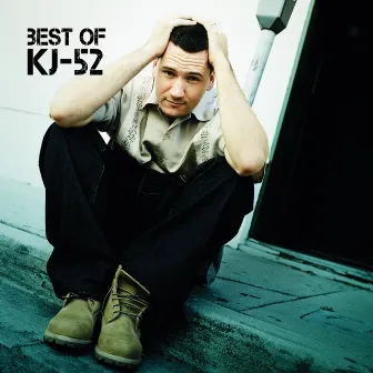 Best Of KJ-52 by KJ-52