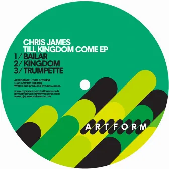 Till Kingdom Come - EP by Chris James