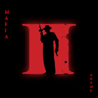 MAFIA by akxme