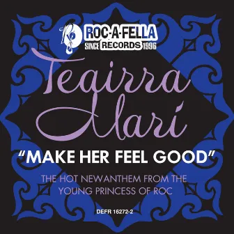 Make Her Feel Good by Teairra Marí