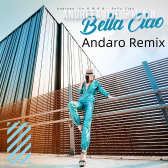 Bella Ciao Andaro Remix by M.A.N.