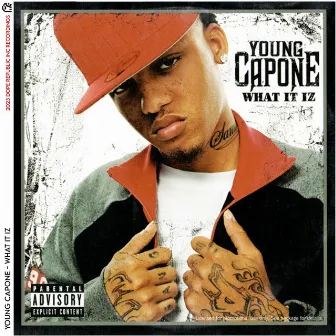 What It Iz by Young Capone