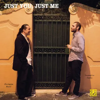 Just You, Just Me by Domenico Sanna