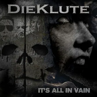 It's All in Vain by Die Klute