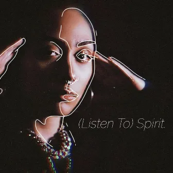 (Listen To) Spirit. by Scary Jeri