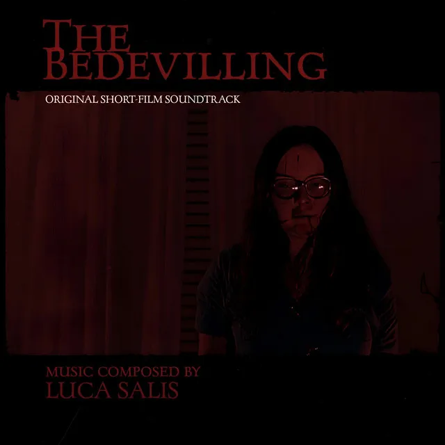 The Bedevilling (Original Short-Film Soundtrack)