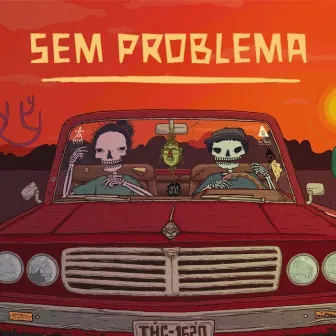 Sem Problema by TK