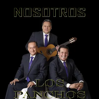 Nosotros by Los Panchos