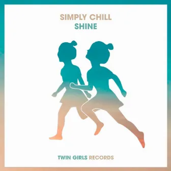 Shine by Simply Chill