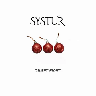 Silent Night by Systur