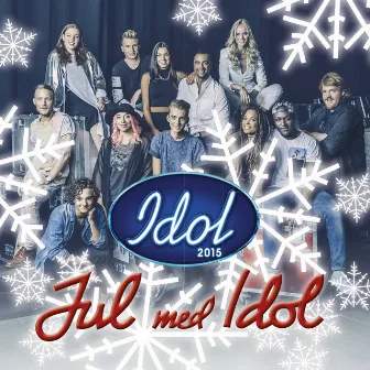 Jul med Idol by Idolerna 2015