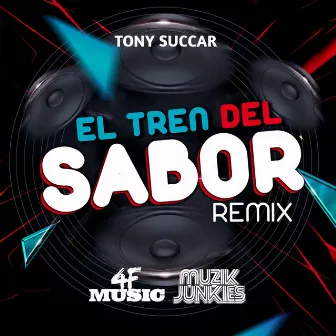 El Tren del Sabor by 4F Music