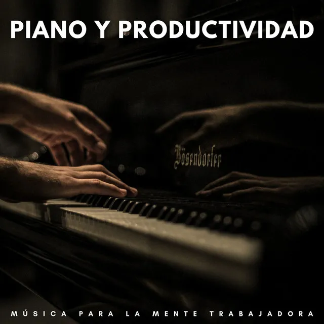 Piano Y Productividad: Música Para La Mente Trabajadora