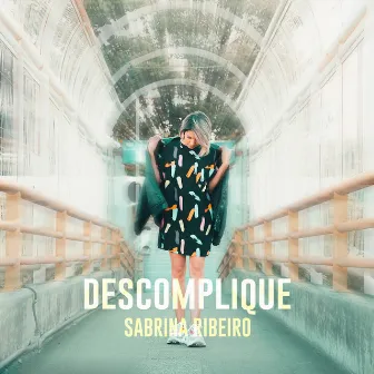 Descomplique by Sabrina Ribeiro