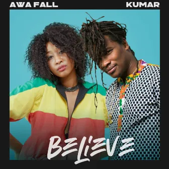 Believe by Awa Fall