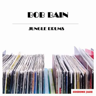 Jungle Drums by Bob Bain