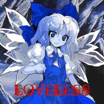 cirno ep (hosted by DJ XVIIBLADES) by loveless