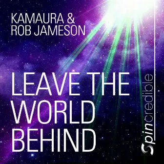 Leave the World Behind by Kamaura