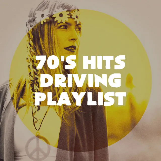 70's Hits Driving Playlist