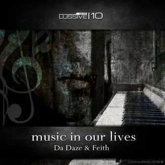 Music In Our Lives by Da Daze