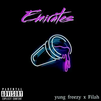 Emirates by yung freezy