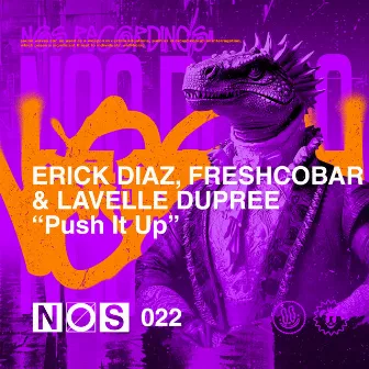 Push It Up by Erick Diaz