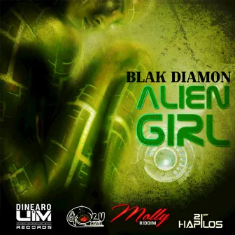 Alien Girl - Single by Blak Diamon