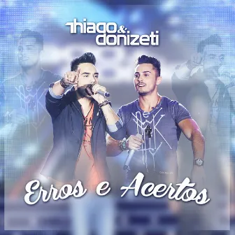 Erros e Acertos by Thiago & Donizeti