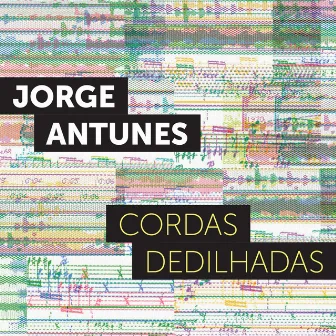 Cordas Dedilhadas by Jorge Antunes