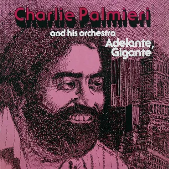 Adelante, Gigante by Charlie Palmieri & His Orchestra