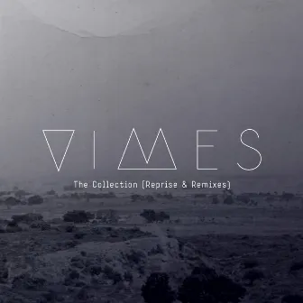 The Collection (Reprise & Remixes) by VIMES