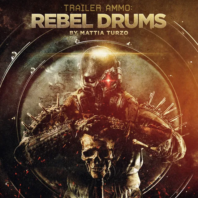 Trailer Ammo: Rebel Drums