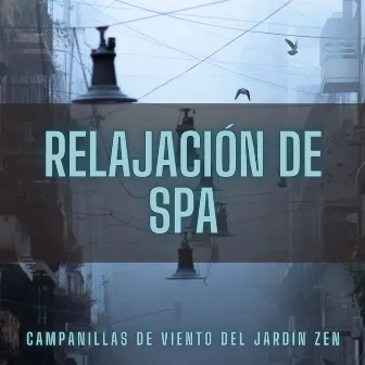 Relajación De Spa: Campanillas De Viento Del Jardín Zen by 