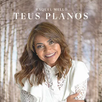 Teus Planos by Raquel Mello